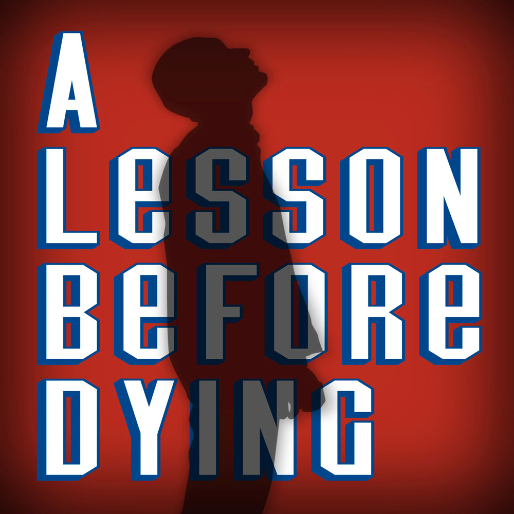 a lesson before dying